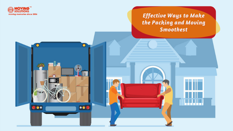 Effective Ways to Make the Packing and Moving Smoothest