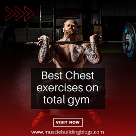 Best Chest exercises on total gym
